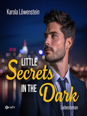 cover image of Little Secrets in the Dark (ungekürzt)